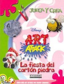 La Fiesta del Carton Piedra (Juega y Crea Disney Art Attack) (Spanish Edition)