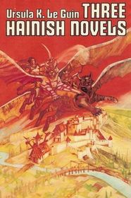 Three Hainish Novels (Rocannon's World, Planet of Exile, City of Illusions)