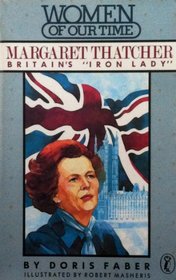 Margaret Thatcher (Women of Our Time)