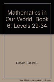 Mathematics in Our World/Book Six