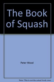 The book of squash