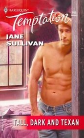 Tall, Dark And Texan (Harlequin Temptation)