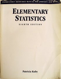 Instructor's Resource Manual for Johnson and Kuby's Elementary Statistics