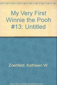 My Very First Winnie the Pooh #13: Untitled