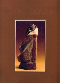 Harry Jackson: Forty Years of His Work 1941-81