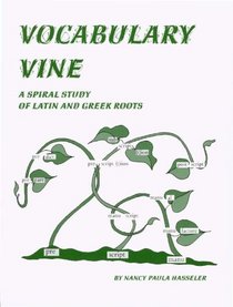 Vocabulary Vine: A Spiral Study of Latin and Greek Roots