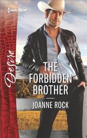 The Forbidden Brother (McNeill Magnates, Bk 7) (Harlequin Desire, No 2600)