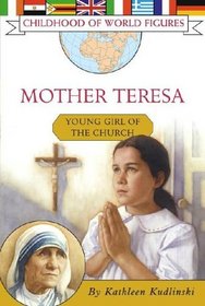 Mother Teresa: Friend to the Poor (Childhood of World Figures)