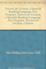 Tesoros de lectura, A Spanish Reading/Language Arts Program, Grade 6, Teacher's Edition, Unit 3