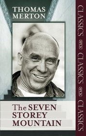 The Seven Storey Mountain (SPCK Classics Series)