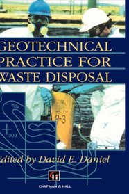 Geotechnical Practice For Waste Disposal