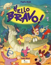 Hello Bravo ! - Pupil's Book (Spanish Edition)