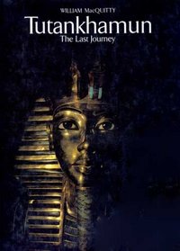 Tutankhamun: The Last Journey