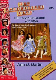 Little Miss Stoneybrook...and Dawn (Baby-Sitters Club, No 15)