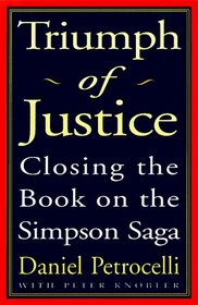 Triumph of Justice : Closing the Book On the Simpson Saga