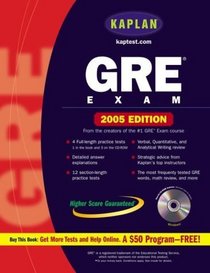 Kaplan GRE Exam 2005 with CD-ROM (Kaplan Gre Exam (Book  CD-Rom))