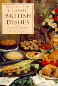 Classic British Dishes: Over 500 Recipes from England, Scotland, Ireland and Wales
