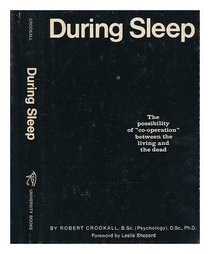 During Sleep: The Possibility of 'Co-operation' Between the Living and the Dead