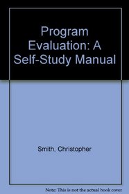 Program Evaluation: A Self-Study Manual