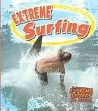 Extreme Surfing (Extreme Sports - No Limits!)