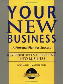 Your New Business: A Personal Plan for Success