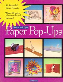 Paper Pop-Ups (Make It With Paper)