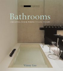 Bathrooms: Creative Ideas for Sanctuary Spaces (The Small Book of Home Ideas series)