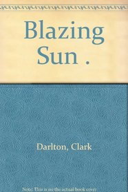 Blazing Sun (Perry Rhodan #86)