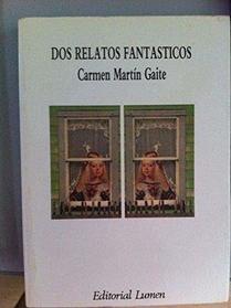 Dos relatos fantasticos (Palabra en el tiempo) (Spanish Edition)