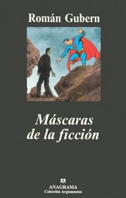 Mascaras de La Ficcion (Spanish Edition)