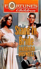 Stand-In Bride (Fortune's Children, Bk 4)