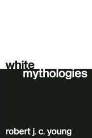 White Mythologies: Writing History and the West