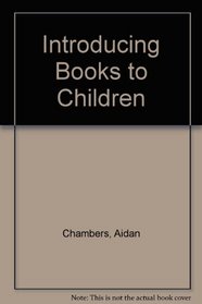 Introducing Books to Children
