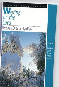 Waiting on the Lord (Spiritual Encounter Guides)
