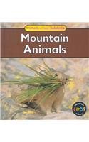 Mountain Animals (Animals in Their Habitats)