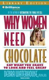 Why Women Need Chocolate