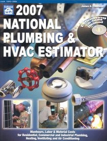 2007 National Plumbing & Hvac Estimator (National Plumbing and Hvac Estimator)