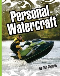 Personal Watercraft (Extreme Sports (Child's World))