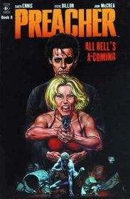 Preacher: All Hell's A'Coming