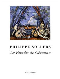 Le paradis de Cezanne (Collection L'art et l'ecrivain) (French Edition)