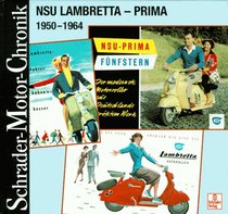 Schrader Motor-Chronik, Bd.86, NSU Lambretta und NSU Prima