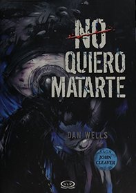 No quiero matarte (Spanish Edition)