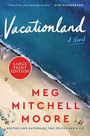 Vacationland (Large Print)