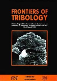 Frontiers of Tribology