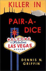 Killer in Pair-A-Dice
