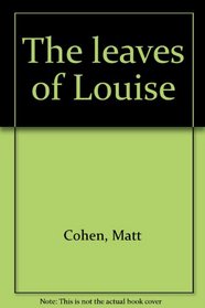 The leaves of Louise