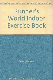 Runner's World Indoor Exercise Book