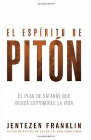 El Espiritu de Piton (Spanish Edition)