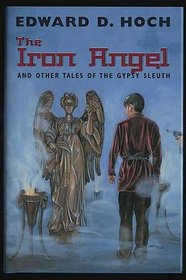 The Iron Angel: And Other Tales of the Gypsy Sleuth