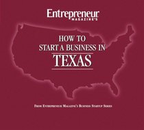 How to Start a Business in Texas (Business Start-Up Guides)